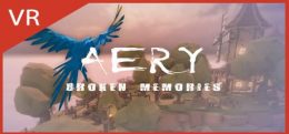 Aery:破碎的记忆(Aery VR - Broken Memories)