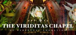永恒礼拜堂(The Viriditas Chapel of Perpetual Adoration)