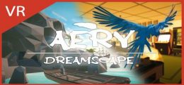 梦境(Aery VR - Dreamscape)
