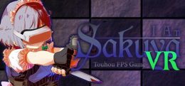 东方 FPS 游戏(I Am Sakuya VR: Touhou FPS Game)