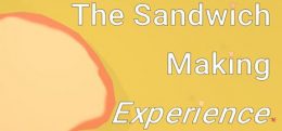 三明治制作体验（The Sandwich Making Experience）