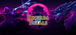 极乐世界试炼（Elysium Trials）
