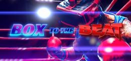 节奏拳击（Box To The Beat VR）