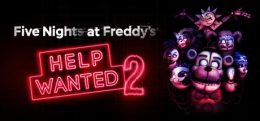 弗雷德的五个夜晚2（Five Nights at Freddy's: Help Wanted 2）