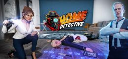 家庭侦探-沉浸式版（Home Detective - Immersive Edition）