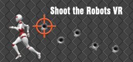 射击机器人(Shoot the Robots VR)