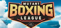 变种拳击联盟(Mutant Boxing League VR)