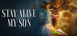 活下去，我的儿子(STAY ALIVE MY SON)