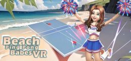 沙滩乒乓宝贝VR(Beach Ping Pong Babes VR）