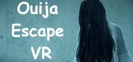 逃离恶灵（Ouija Escape VR）