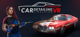 汽车美容模拟器（Car Detailing Simulator VR）