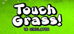 草坪模拟器（Touch Grass VR Simulator）